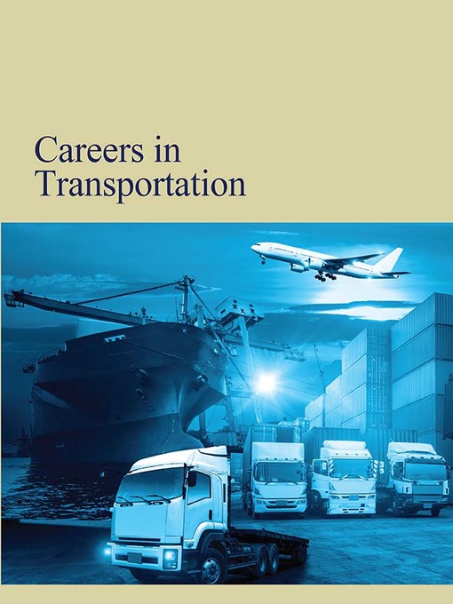 Title details for Careers in Transportation by Editors of Salem Press - Available